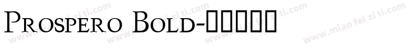 Prospero Bold字体转换